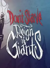 Don't Starve: Reign of Giants