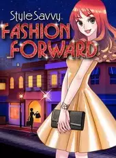 Style Savvy: Fashion Forward