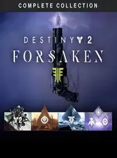 Destiny 2: Forsaken - Complete Collection