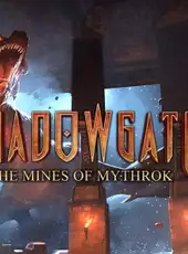 Shadowgate VR: The Mines of Mythrok