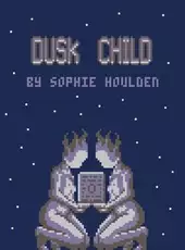 Dusk Child