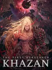 The First Berserker: Khazan