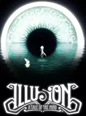 Illusion: A Tale of the Mind