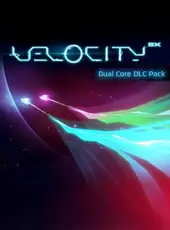 Velocity 2X: Dual Core DLC Pack