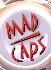 Mad Caps