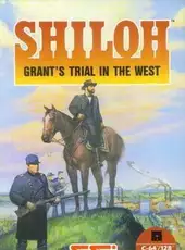 Shiloh: Grant's Trial in the West