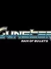 Gunster: Rain of Bullets