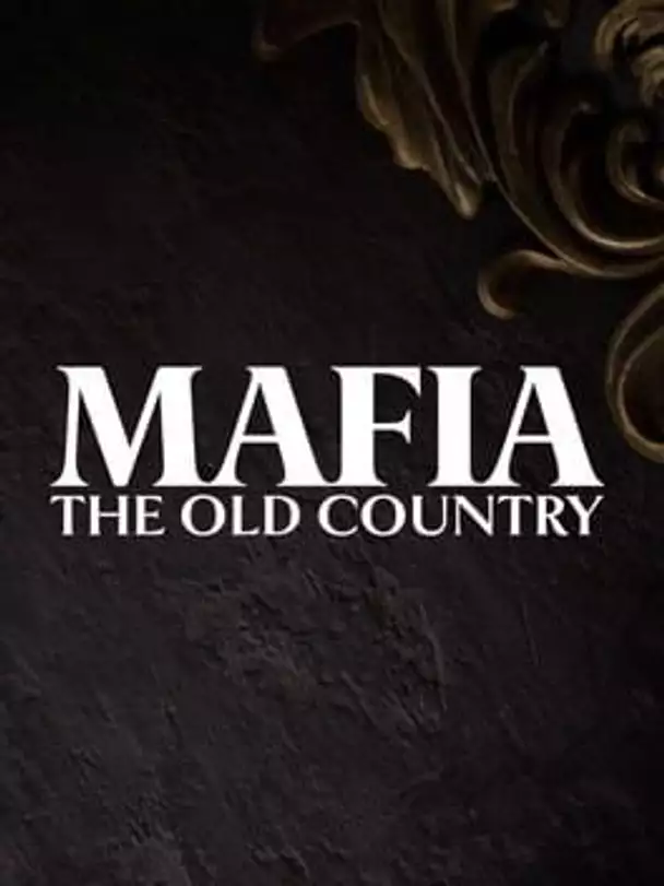 Mafia: The Old Country