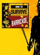 How to Survive: Barricade!