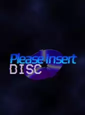 Please Insert Disc