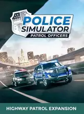 Police Simulator: Patrol Officers - Highway Patrol Expansion