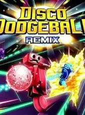 Disco Dodgeball Remix