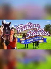 My Riding Stables: Life with Horses