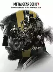 Metal Gear Solid V: Ground Zeroes + The Phantom Pain