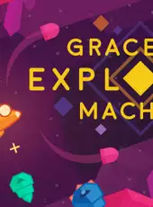 Graceful Explosion Machine