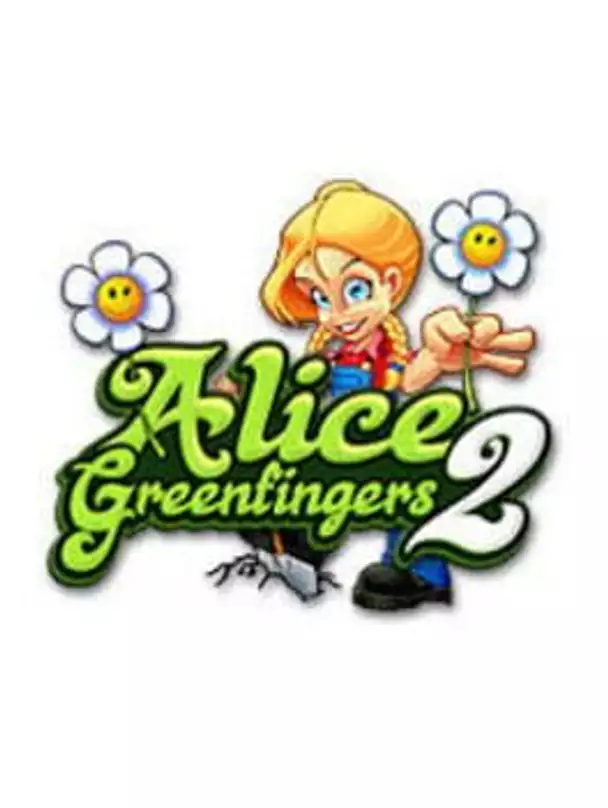 Alice Greenfingers 2