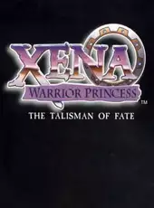 Xena: Warrior Princess - The Talisman of Fate