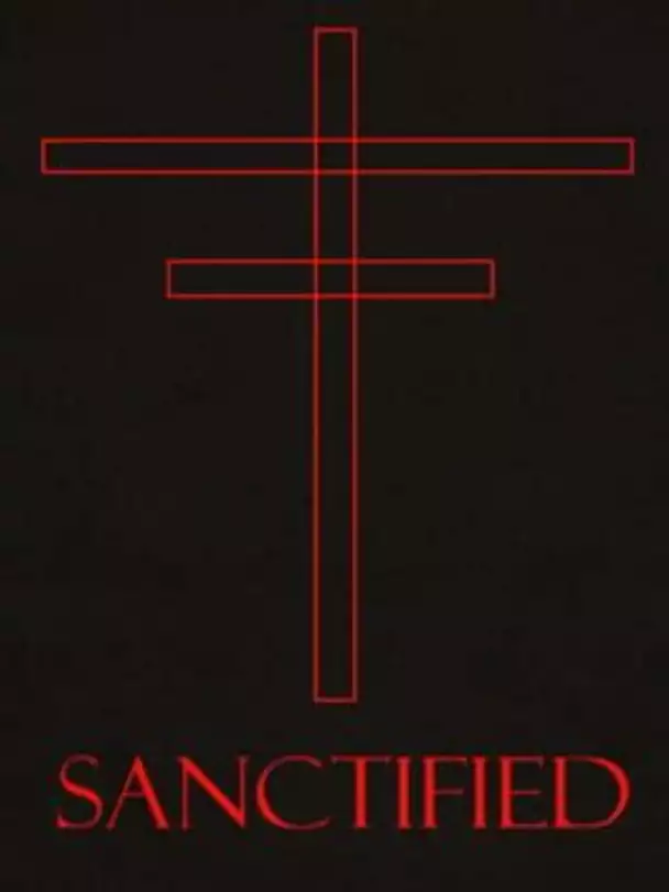 Sanctified