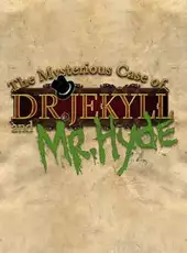 The Mysterious Case of Dr.Jekyll and Mr.Hyde