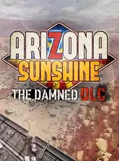 Arizona Sunshine: The Damned DLC