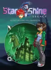 Starshine Legacy Episode 2: Secret of Pine Hill Mansion