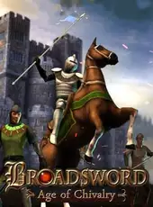 Broadsword : Age of Chivalry