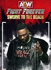 All Elite Wrestling: Fight Forever - Swerve to the Beach