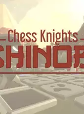 Chess Knights: Shinobi