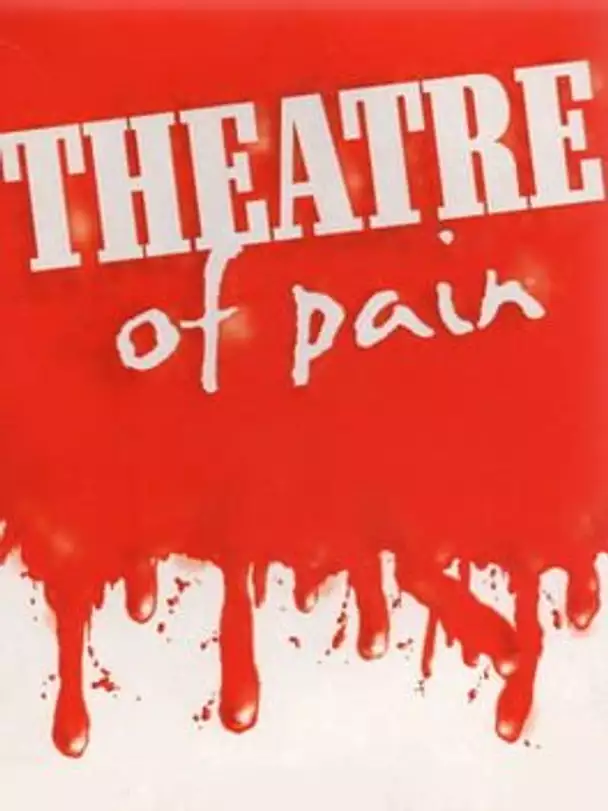 Theatre of Pain