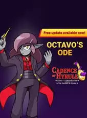 Cadence of Hyrule: Crypt of the NecroDancer Featuring the Legend of Zelda - Octavo's Ode