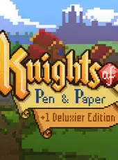 Knights of Pen & Paper: +1 Deluxier Edition