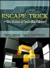 Escape Trick: The Secret of Rock City Prison