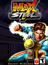 Max Steel: Covert Missions