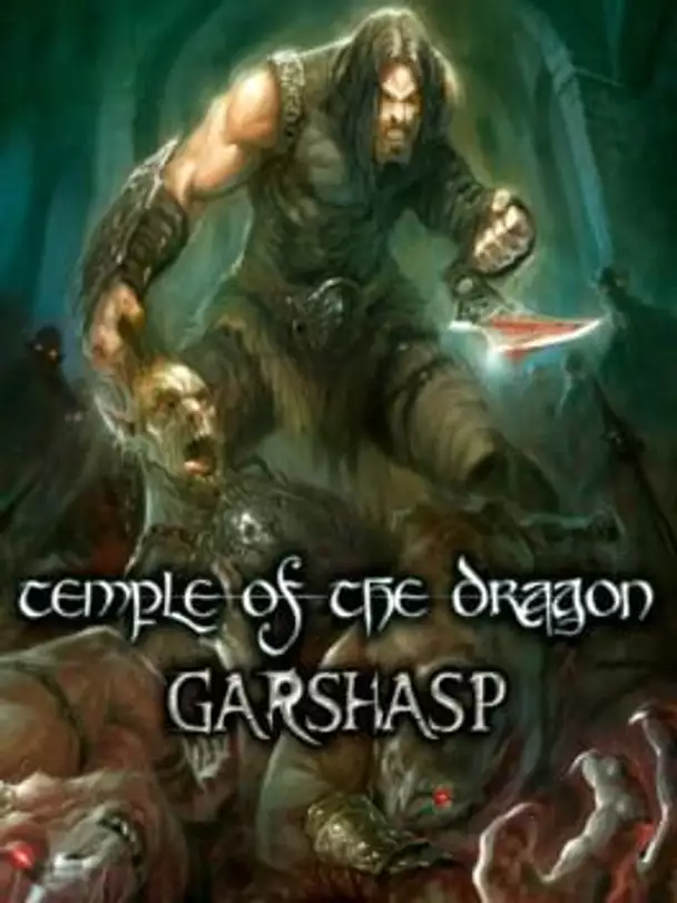 Garshasp: Temple of the Dragon