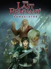 The Last Remnant Remastered