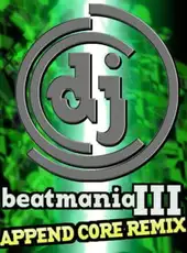 Beatmania III: Append Core Remix