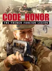 Code of Honor: The French Foreign Legion