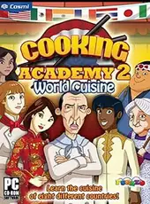 Cooking Academy 2: World Cuisine