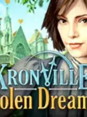 Kronville: Stolen Dreams