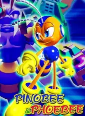 Pinobee & Phoebee