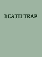 Deathtrap