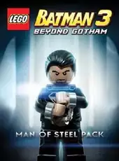 LEGO Batman 3: Beyond Gotham - Man of Steel