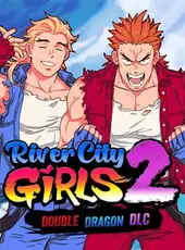 River City Girls 2: Double Dragon DLC