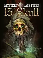 Mystery Case Files: 13th Skull