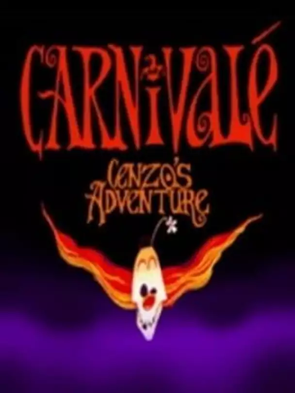 Carnivalé: Cenzo's Adventure