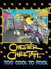 Chester Cheetah: Too Cool to Fool