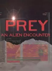 Prey: An Alien Encounter