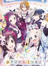 Hanayamata: Yosakoi Live!