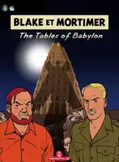 Blake & Mortimer: The Tables of Babylon