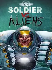 Soldier vs Aliens